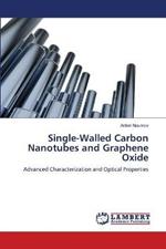 Single-Walled Carbon Nanotubes and Graphene Oxide