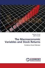 The Macroeconomic Variables and Stock Returns