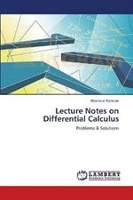 Lecture Notes on Differential Calculus