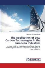 The Application of Low Carbon Technologies in the European Industries