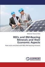 Rees and Rm-Bearing Minerals and Their Economic Aspects