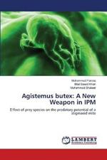 Agistemus butex: A New Weapon in IPM