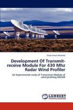 Development Of Transmit-receive Module For 430 Mhz Radar Wind Profiler