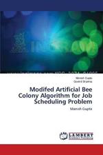 Modifed Artificial Bee Colony Algorithm for Job Scheduling Problem