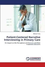 Patient-Centered Narrative Interviewing in Primary Care