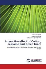 Interactive effect of Cotton, Seasame and Green Gram