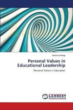 Personal Values in Educational Leadership