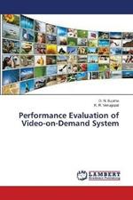 Performance Evaluation of Video-on-Demand System