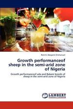 Growth performanceof sheep in the semi-arid zone of Nigeria