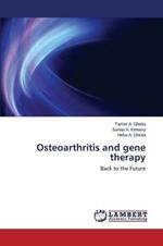 Osteoarthritis and Gene Therapy