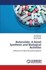 Butenolide: A Novel Synthesis and Biological Activities