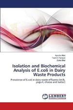 Isolation and Biochemical Analysis of E.coli in Dairy Waste Products