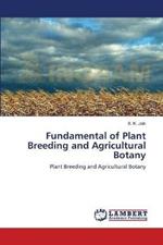 Fundamental of Plant Breeding and Agricultural Botany