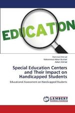 Special Education Centers and Their Impact on Handicapped Students
