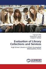 Evaluation of Library Collections and Services