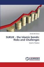 SUKUK - the Islamic bonds: Risks and Challenges