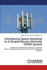 Introducing Space Sampling In A Simple Receive Diversity OFDM System