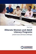 Illiterate Women and Adult Literacy Programs