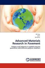 Advanced Materials Research in Pavement