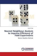Nearest Neighbour Analysis to Improve Efficiency of Field Experiments