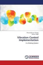 Vibration Control Implementation