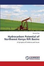 Hydrocarbon Potential of Northwest Kenya Rift Basins