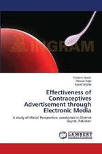 Effectiveness of Contraceptives Advertisement through Electronic Media