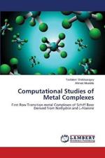 Computational Studies of Metal Complexes