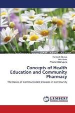 Concepts of Health Education and Community Pharmacy