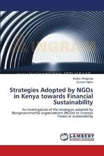 Strategies Adopted by NGOs in Kenya towards Financial Sustainability