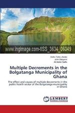 Multiple Decrements in the Bolgatanga Municipality of Ghana