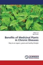 Benefits of Medicinal Plants in Chronic Diseases