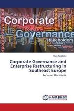 Corporate Governance and Enterprise Restructuring in Southeast Europe