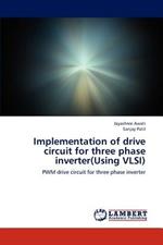 Implementation of drive circuit for three phase inverter(Using VLSI)