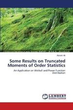 Some Results on Truncated Moments of Order Statistics