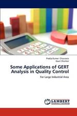 Some Applications of GERT Analysis in Quality Control