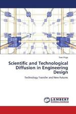 Scientific and Technological Diffusion in Engineering Design