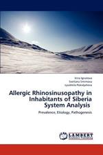 Allergic Rhinosinusopathy in Inhabitants of Siberia System Analysis