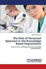 The Role of Personnel Appraisal in the Knowledge Based Organization