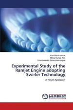 Experimental Study of the Ramjet Engine adopting Swirler Technology