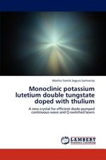 Monoclinic potassium lutetium double tungstate doped with thulium