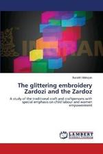 The glittering embroidery Zardozi and the Zardoz