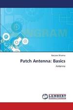 Patch Antenna: Basics