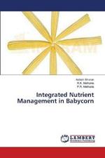Integrated Nutrient Management in Babycorn