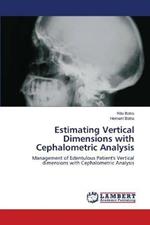 Estimating Vertical Dimensions with Cephalometric Analysis