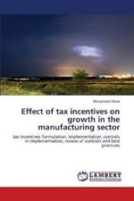 Effect of tax incentives on growth in the manufacturing sector