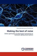 Making the Best of Noise