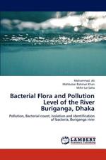 Bacterial Flora and Pollution Level of the River Buriganga, Dhaka
