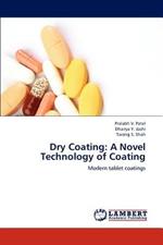 Dry Coating: A Novel Technology of Coating