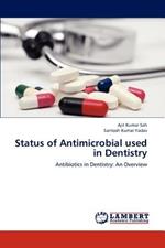 Status of Antimicrobial used in Dentistry